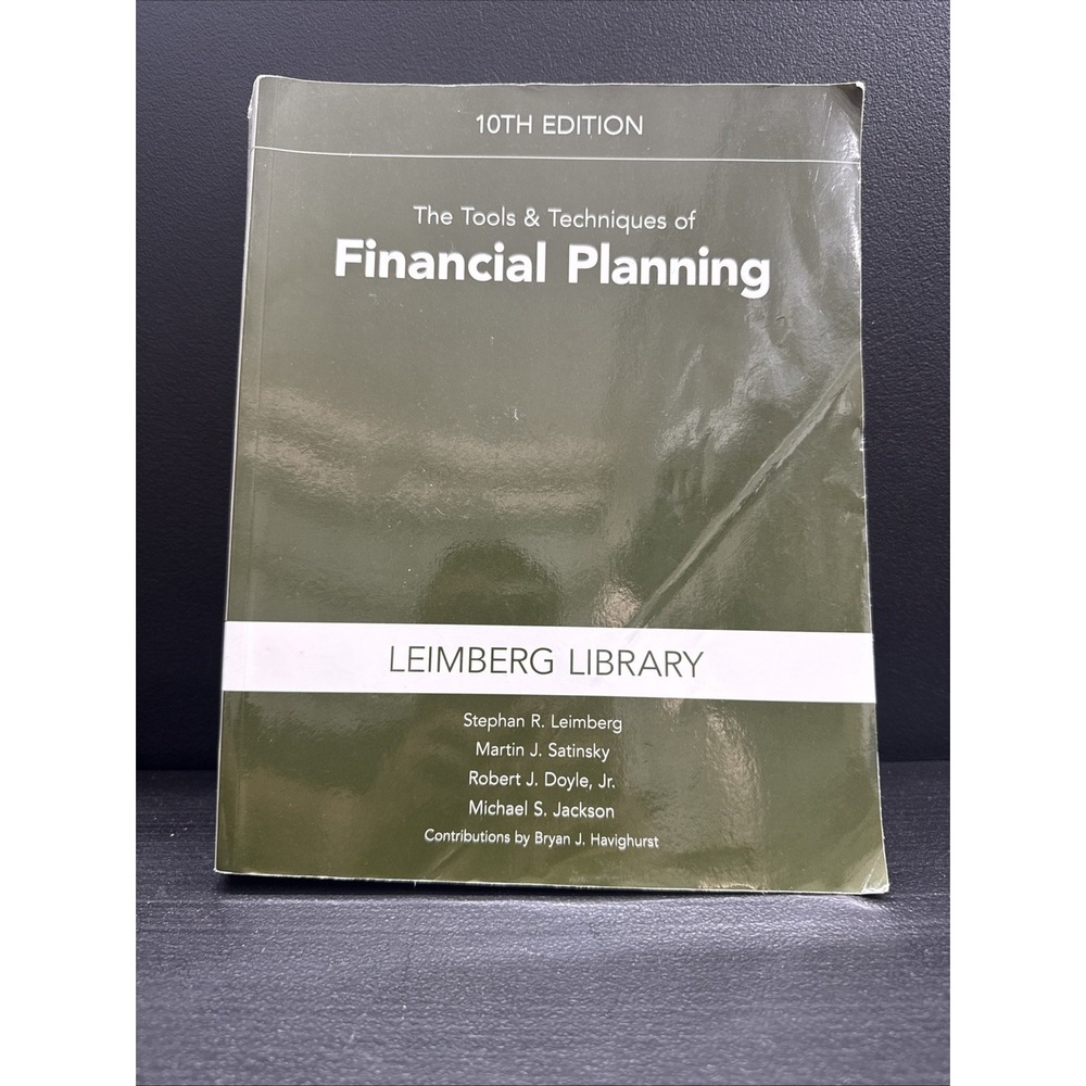 The Tools & Techniques of Financial Planning, 10th Edition (Tools and Techniques